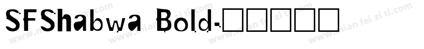 SFShabwa Bold字体转换